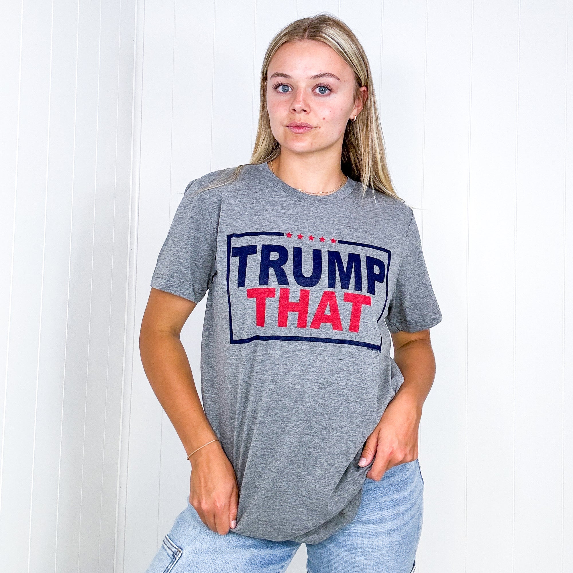 Trump That Graphic Tee in 2 Colors - Boujee Boutique 