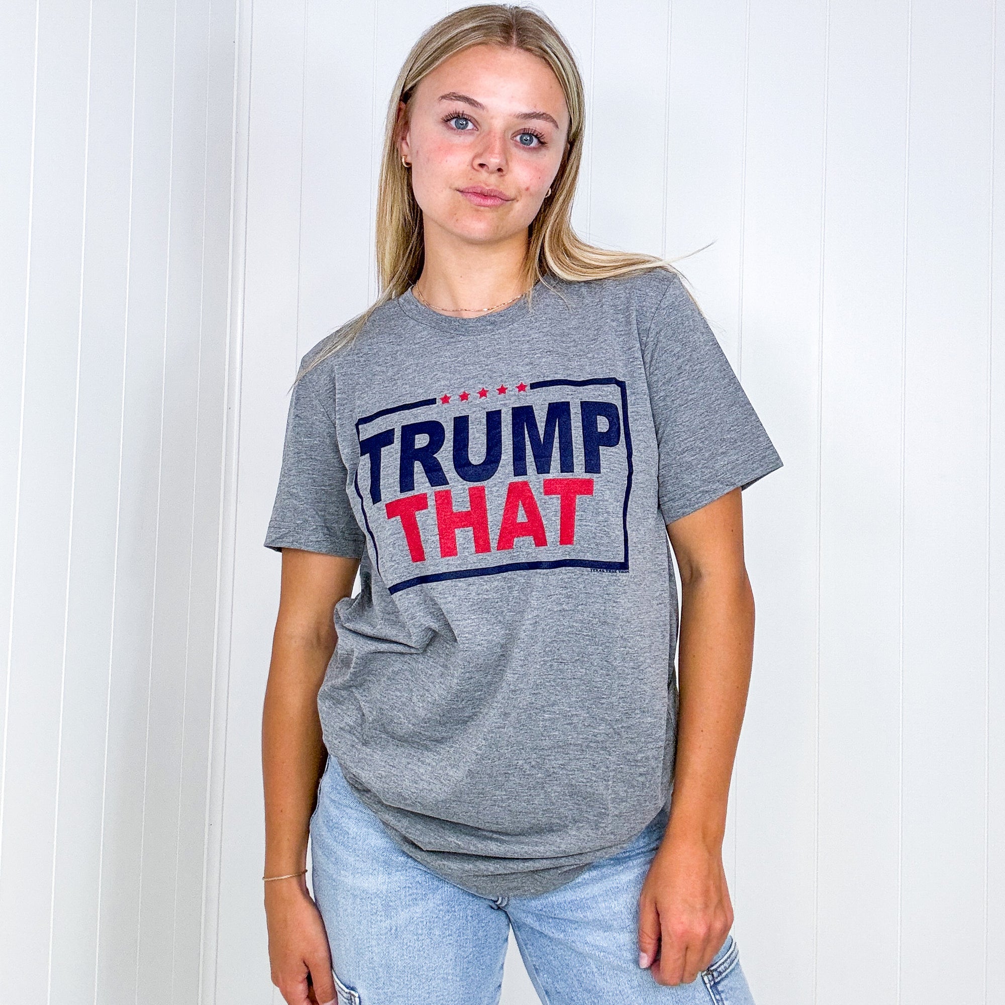 Trump That Graphic Tee in 2 Colors - Boujee Boutique 